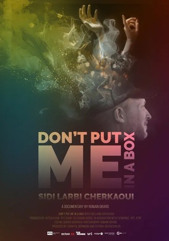 Don't Put Me in a Box