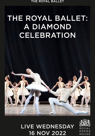 The Royal Ballet: A Diamond Celebration