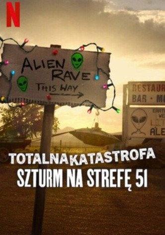 Totalna katastrofa: Szturm na Strefę 51