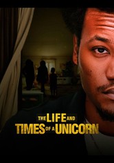 The Life and Times of a Unicorn