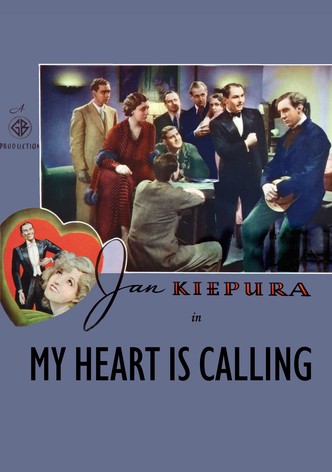 My Heart Is Calling You