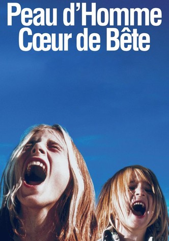 Peau d'homme coeur de bête