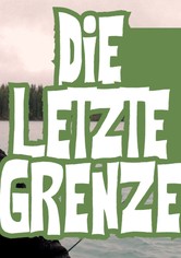 Die letzte Grenze