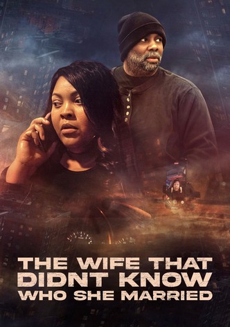 The Wife That Didnt Know Who She Married