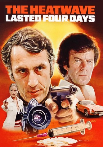 The Heatwave Lasted Four Days