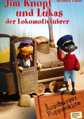 Augsburger Puppenkiste - Jim Knopf und Lukas der Lokomotivführer