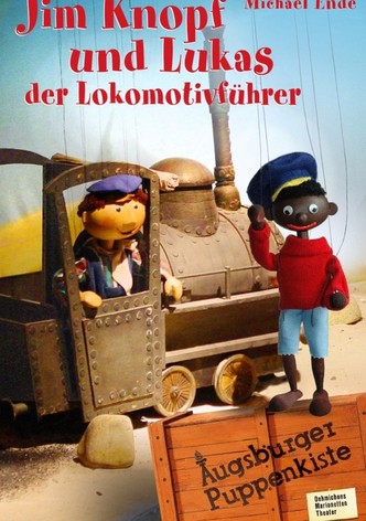 Augsburger Puppenkiste - Jim Knopf und Lukas der Lokomotivführer