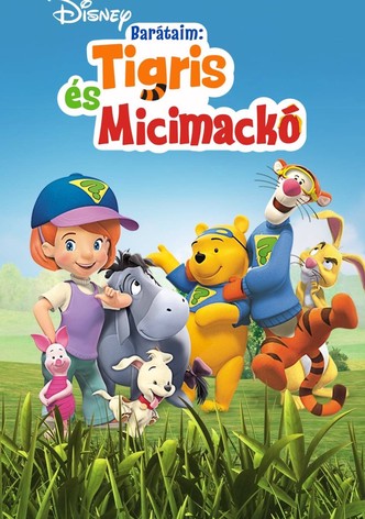 Barátaim - Tigris és Micimackó