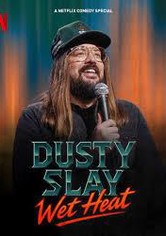 Dusty Slay: Wet Heat