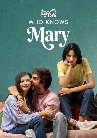 Who knows Mary