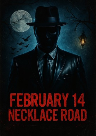 Febraury 14, Necklace Road
