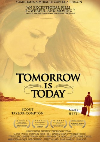 Tomorrow is Today