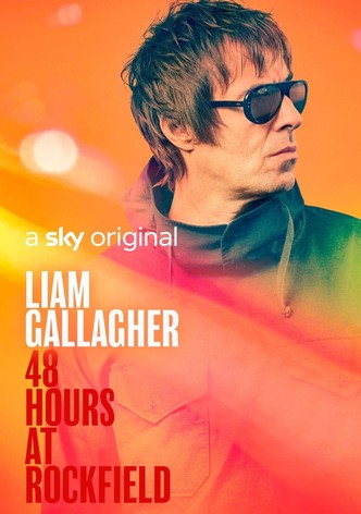 Liam Gallagher: 48 Hours at Rockfield