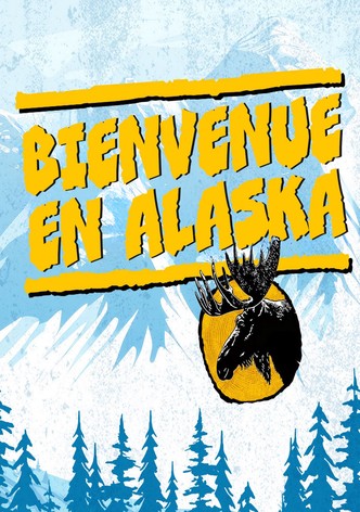 Bienvenue en Alaska