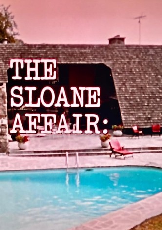 The Sloane Affair