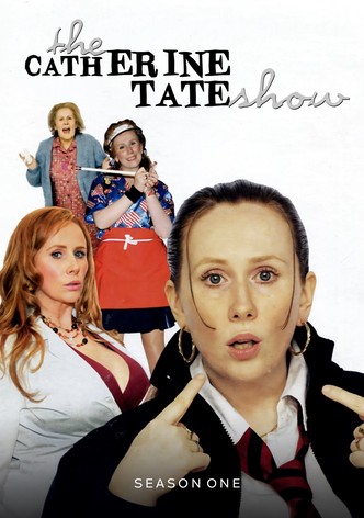 The Catherine Tate Show - streaming online