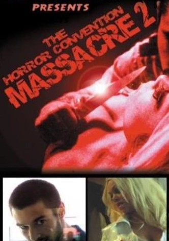 The Horror Convention Massacre 2