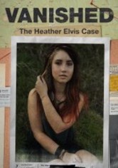 Vanished: The Heather Elvis Case