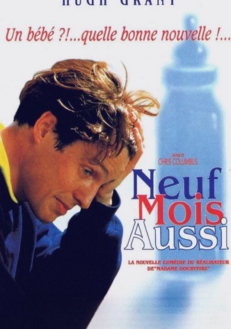 Neuf mois aussi