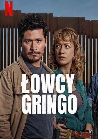 Łowcy gringo