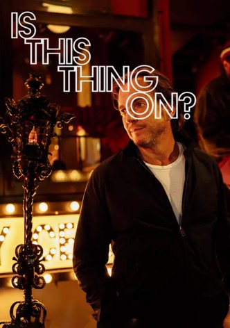 Is This Thing On?