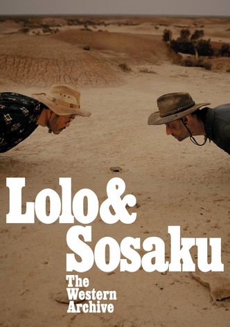 Lolo & Sosaku: The Western Archive