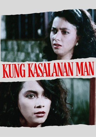 Kung kasalanan man