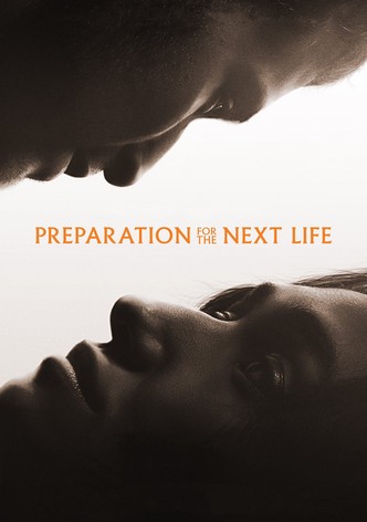 Preparation for the Next Life
