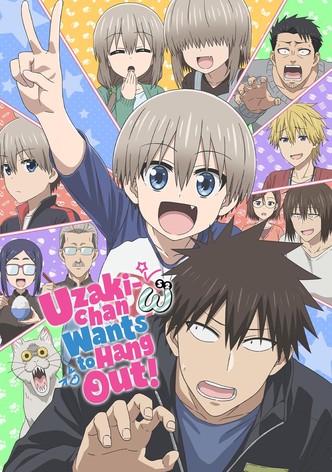 Uzaki-chan Wants to Hang Out!