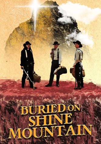 Buried on Shine Mountain