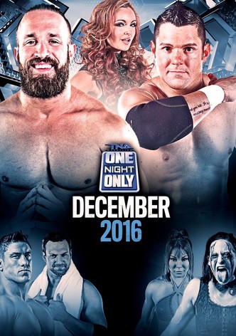 TNA One Night Only: December 2016