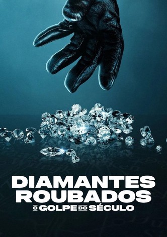Diamantes Roubados: O Golpe do Século