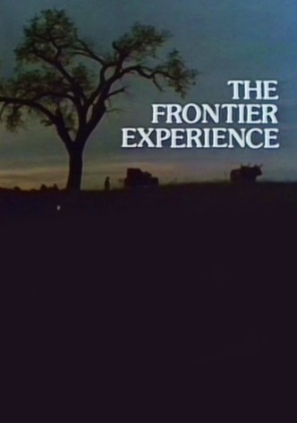 The Frontier Experience
