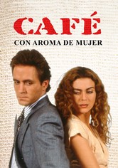 Café con Aroma de Mujer