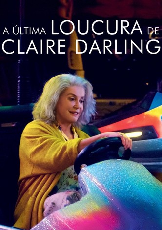 A Última Loucura de Claire Darling