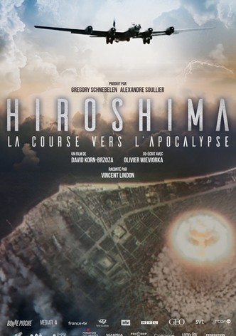 Hiroshima, la course vers l'apocalypse