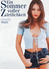 Ein Sommer voller Zärtlichkeit