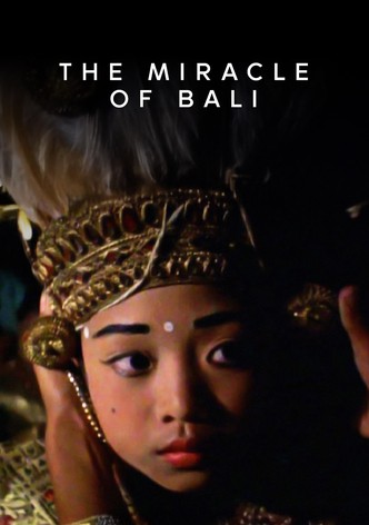 The Miracle of Bali