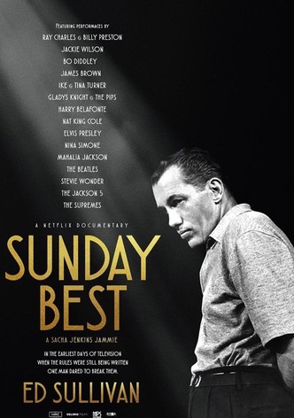 Sunday Best: The Untold Story of Ed Sullivan
