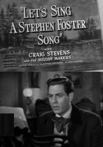Let's Sing a Stephen Foster Song