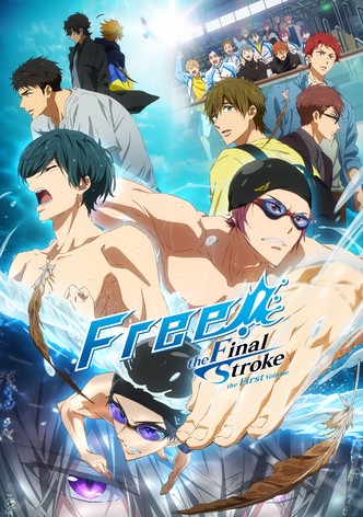 Free! the Final Stroke the First Volume