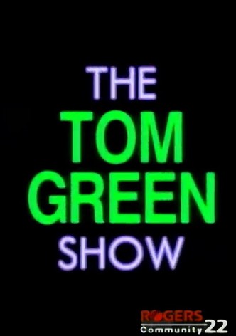 The Tom Green Show