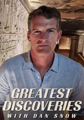 Greatest Discoveries with Dan Snow