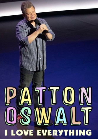 Patton Oswalt: I Love Everything