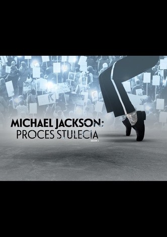 Michael Jackson: proces stulecia