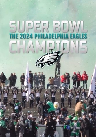 NFL Super Bowl LII Champions: The Philadelphia Eagles