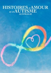 Histoires d'amour et d'autisme : Australie