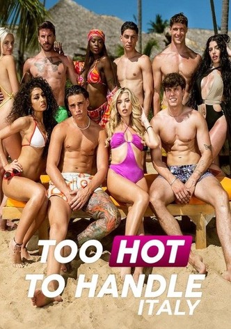 Too Hot to handle: Włochy