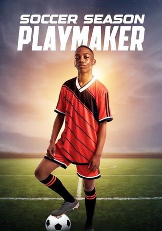 Soccer Season: Playmaker