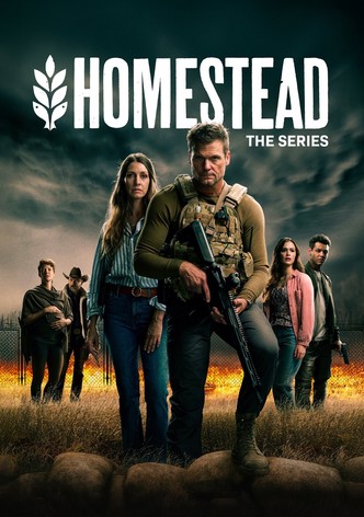 Homestead: The Series - Season 1